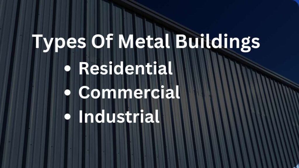 Types Of Metal Buildings